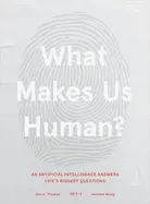 What Makes Us Human