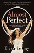 Almost Perfect - by Erika Lemay