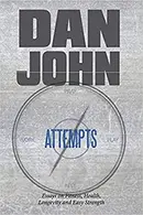 Attempts - by Dan John