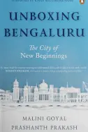 Unboxing Bengaluru - by Malini Goyal and Prashanth Prakash