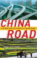 China Road - by Rob Gifford