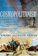 Cosmopolitanism - by Kwame Anthony Appiah
