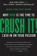 Crush It - by Gary Vaynerchuk