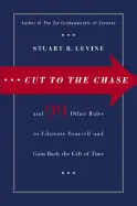 Cut to the Chase - by Stuart Levine