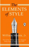 The Elements of Style - by William Strunk