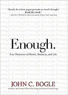 Enough - by John Bogle