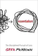 Essentialism by Greg Mckeown