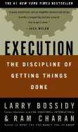 Execution - by Larry Bossidy and Ram Charan