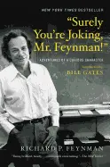 Surely You're Joking, Mr. Feynman! - by Richard Feynman