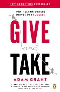 Give and Take - by Adam M. Grant