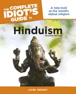 Complete Idiot’s Guide to Hinduism