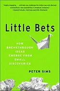 Little Bets - by Peter Sims