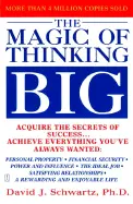 The Magic of Thinking Big - by David Schwartz | Derek Sivers