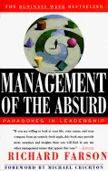 Management of the Absurd - by Richard Farson