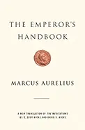 Meditations - by Marcus Aurelius - translation by C Scot Hicks and David V Hicks