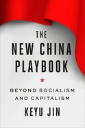 New China Playbook by Keyu Jin