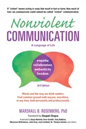 Nonviolent Communication - by Marshall Rosenberg