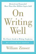 On Writing Well - by William Zinsser