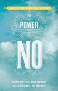 The Power of No