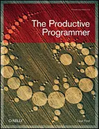 The Productive Programmer - by Neal Ford