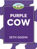 Purple Cow by Seth Godin