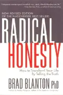 Radical Honesty - by Brad Blanton