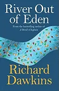 River Out of Eden - by Richard Dawkins