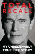 Total Recall - by Arnold Schwarzenegger