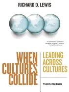 When Cultures Collide - by Richard D. Lewis